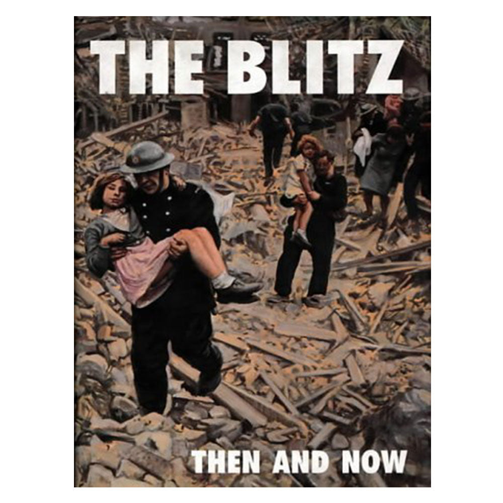 Le blitz: alors et maintenant (couverture rigide)