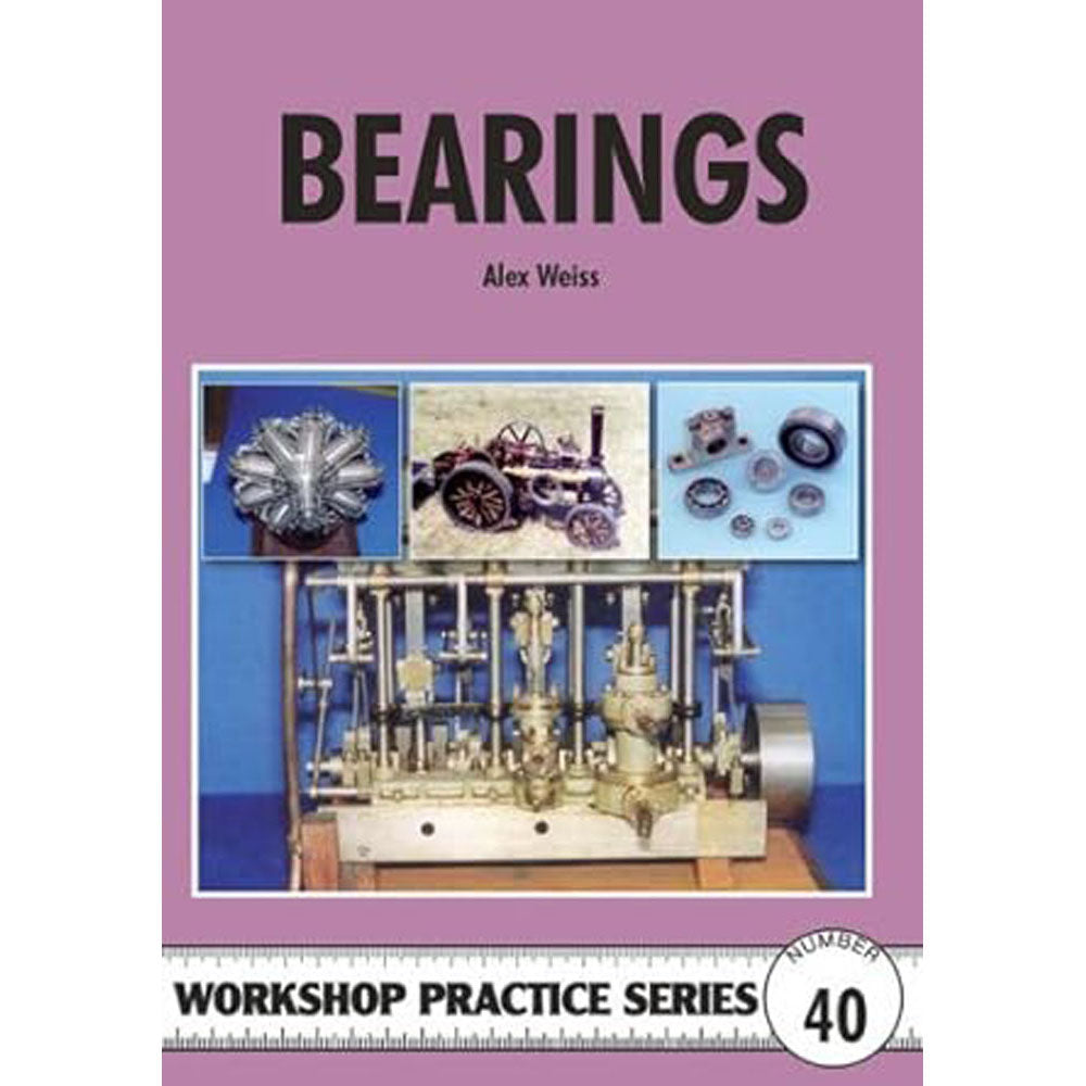 Bearings Workshop Practice Series Number 40 Guidebook