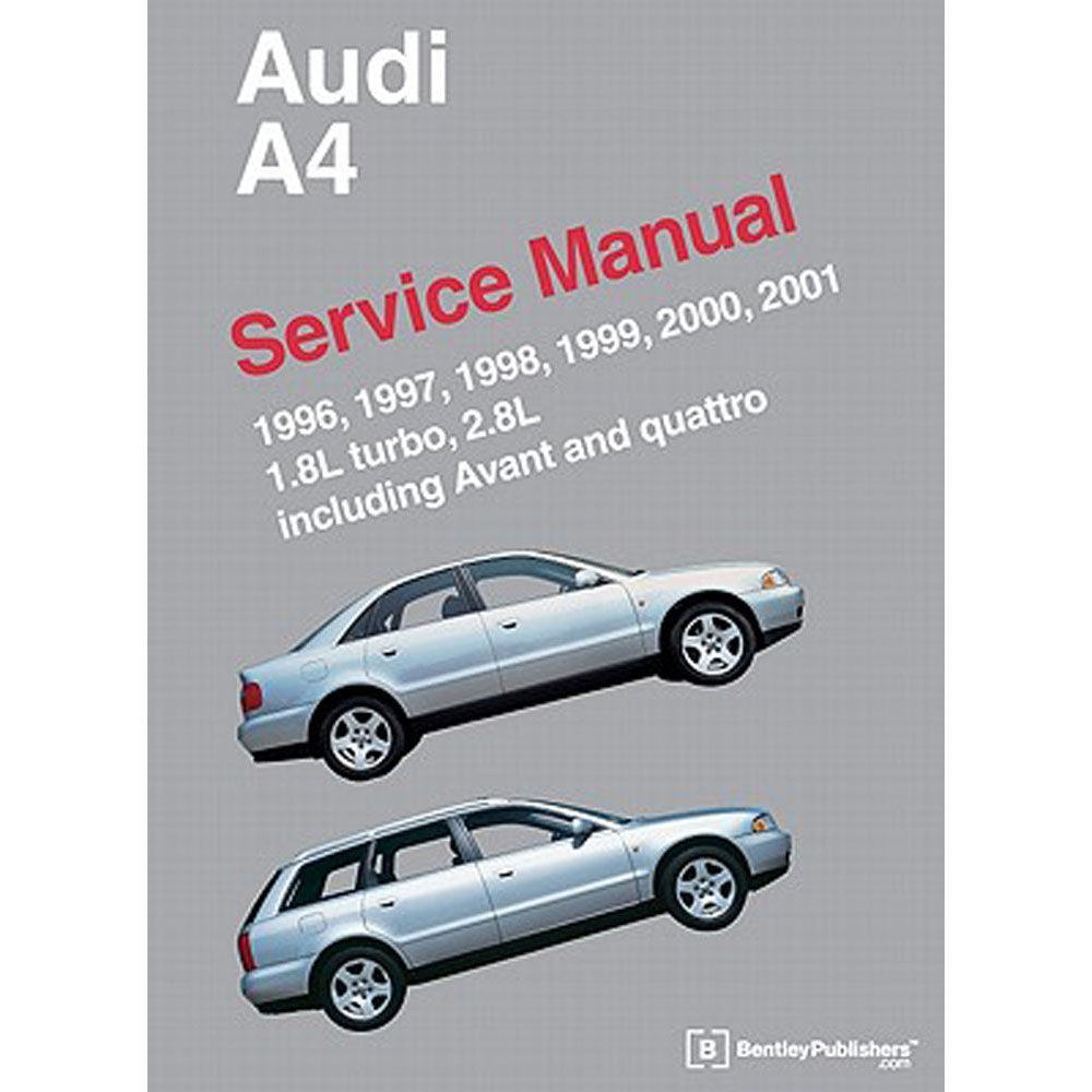 Audi A4 B5 Platform 1996-2001 Models Repair & Service Manual