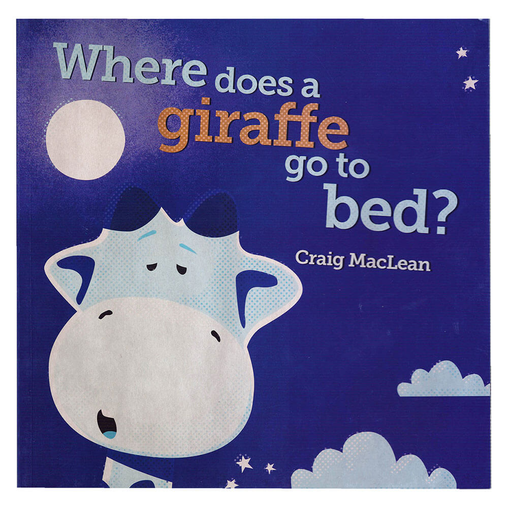 Where Does a Giraffe Go to Bed Book by Craig MacLean